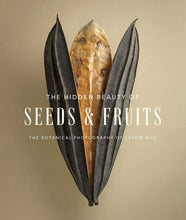 Load image into Gallery viewer, The Hidden Beauty of Seeds & Fruits