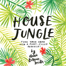 Load image into Gallery viewer, House Jungle
