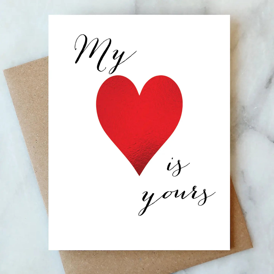 My Heart Is Yours Card