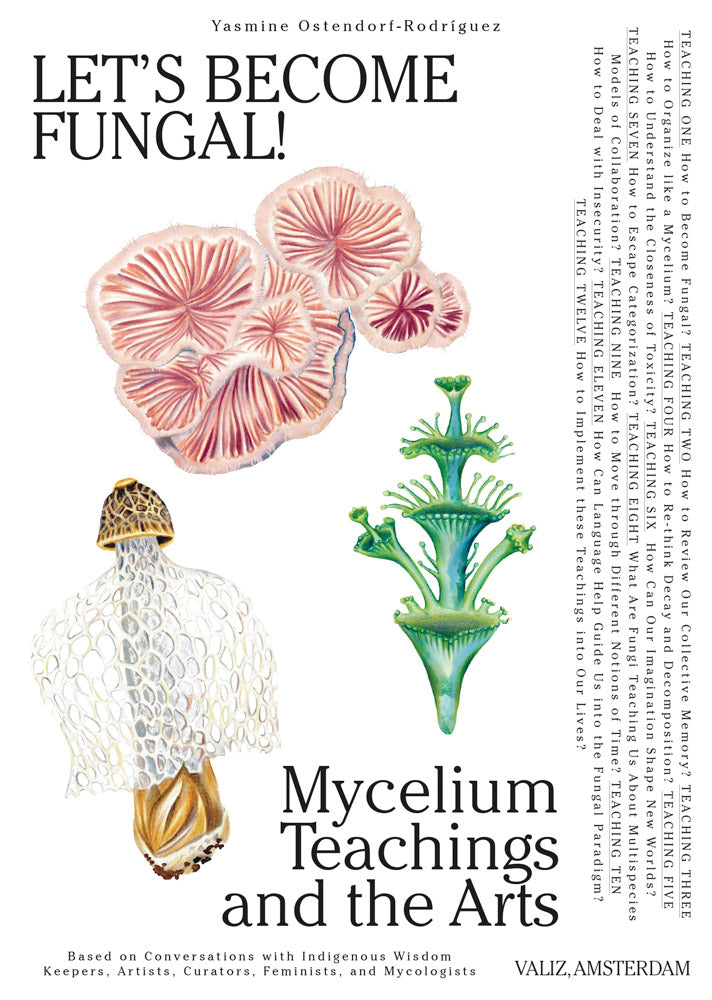 Let's Become Fungal! Mycelium Teachings and the Arts